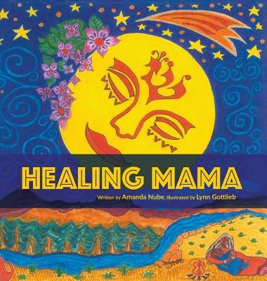 Healing Mama by Nube, Amanda