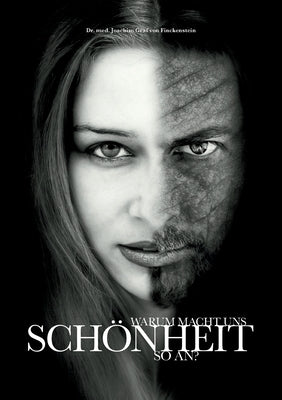 Warum macht uns Schönheit so an? by Von Finckenstein, Joachim