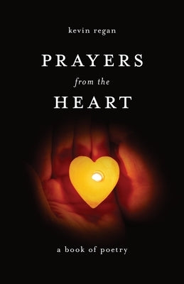 Prayers From the Heart by Regan, Kevin