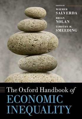 The Oxford Handbook of Economic Inequality by Salverda, Wiemer