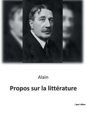 Propos sur la littérature by Alain