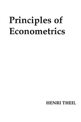 Principles of Econometrics by Theil, Henri