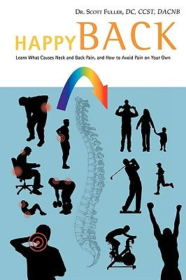 Happy Back by DC, Dr Scott Fuller