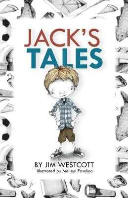 Jack's Tales by Jim, Westcott
