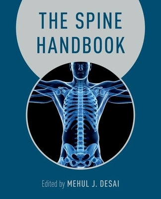 Spine Handbook by Desai, Mehul