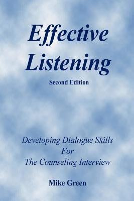 Effective Listening by Green, Mike