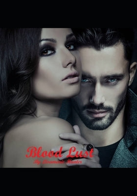 Blood Lust by Hunter, Lisamarie