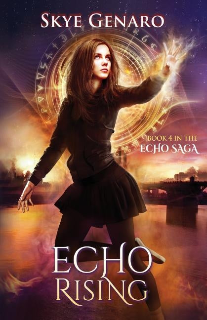 Echo Rising: Book 4 in The Echo Saga by Genaro, Skye