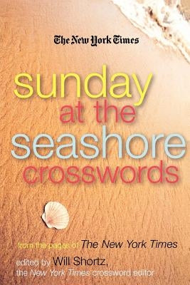 The New York Times Sunday at the Seashore Crosswords by The New York Times