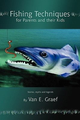 The Barefoot Fisherman: A fishing book for kids