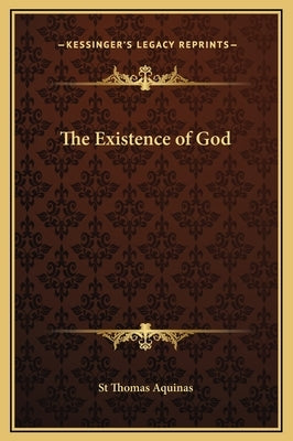 The Existence of God by St Thomas Aquinas