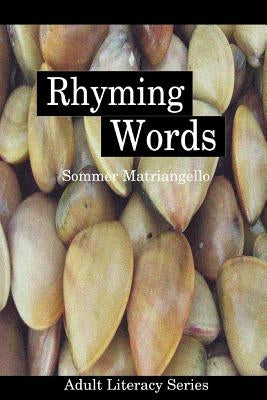 Rhyming Words by Matriangello, Sommer