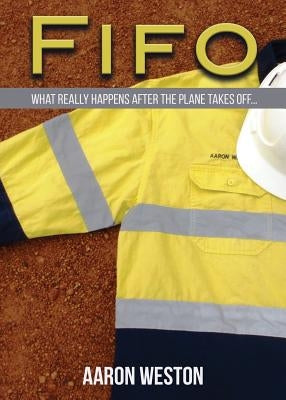 Fifo: What really happens after the plane takes off by White, Aaron