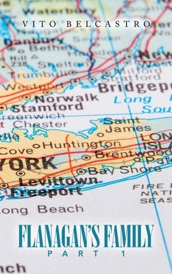 Flanagan's Family: Part 1 by Belcastro, Vito