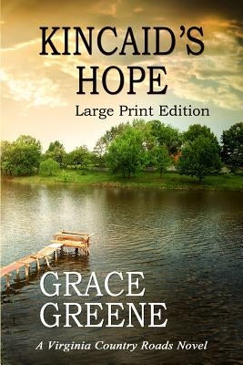 Kincaid's Hope (Large Print) by Greene, Grace