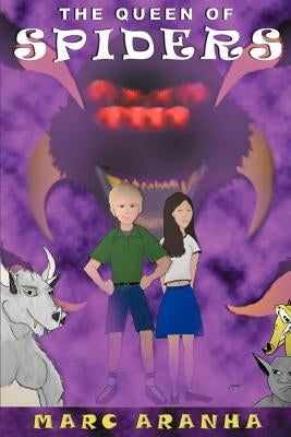 The Queen of Spiders by Aranha, Marc