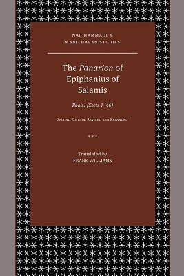 The Panarion of Epiphanius of Salamis: Book I (Sects 1-46) by Williams, Frank
