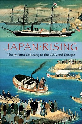 Japan Rising by Kunitake, Kume