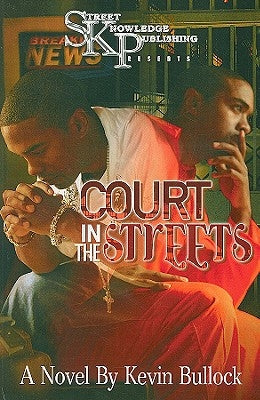 Court in the Streets by Bullock, Kevin