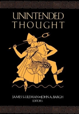 Unintended Thought by Uleman/Bargh