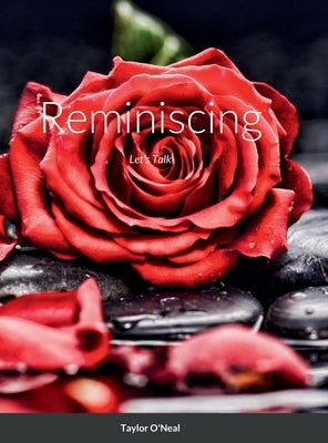 Reminiscing: Let's Talk by O'Neal, Taylor