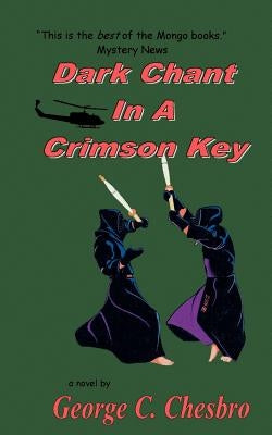 Dark Chant in a Crimson Key by Chesbro, George C.
