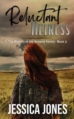Reluctant Heiress by Jones, Jessica