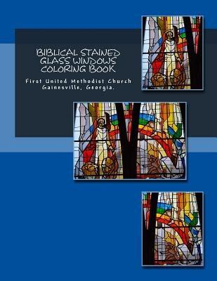 Biblical Stained Glass Windows Coloring Book: Learning the Bible Through Stained Glass by McHugh M. D., John Clay