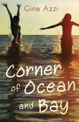 Corner of Ocean and Bay by Azzi, Gina