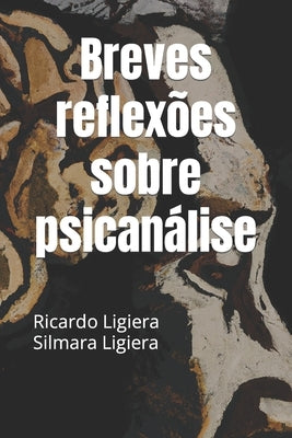 Breves reflexões sobre psicanálise by Polin, Silmara Ligiera