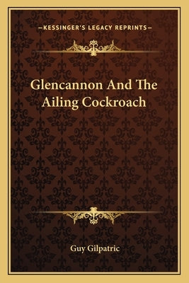 Glencannon and the Ailing Cockroach by Gilpatric, Guy