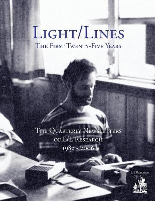 Light/Lines - The First Twenty-Five Years by Elkins, Don