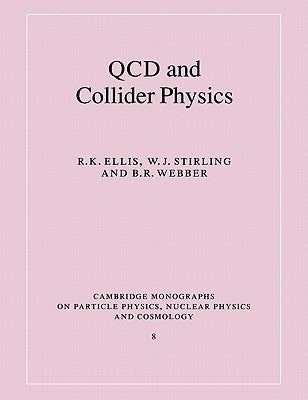 QCD and Collider Physics by Ellis, R. K.
