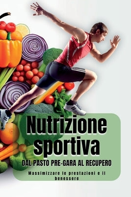 Nutrizione sportiva by Lim, Kim