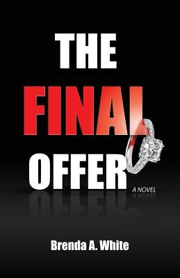 The Final Offer by White, Brenda A.