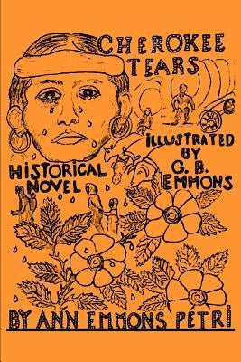 Cherokee Tears by Petri, Ann Emmons