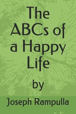 The ABCs of a Happy Life by Thompson, Mark