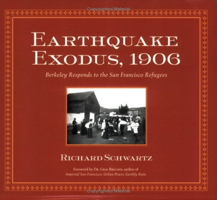 Earthquake Exodus, 1906 by Schwartz, Richard