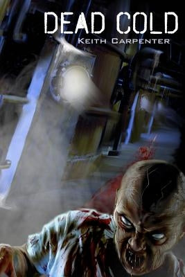 Dead Cold by Alexander, R. R.