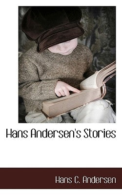 Hans Andersen's Stories by Andersen, Hans Christian