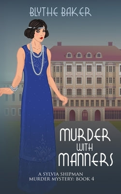 Murder With Manners by Baker, Blythe
