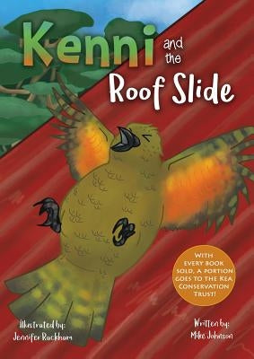 Kenni and the Roof Slide by Johnson, Mike