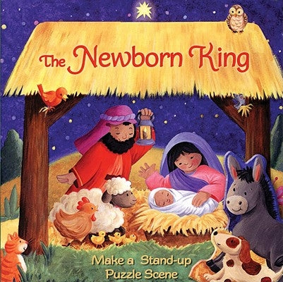 The Newborn King: Storybook with Puzzle Scene by Froeb, Lori C.