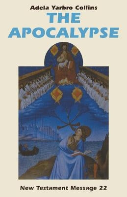 The Apocalypse by Collins, Adela Yarbro