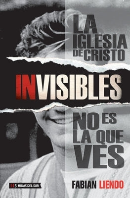 Invisibles by Liendo, Fabián