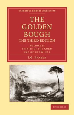 The Golden Bough by Frazer, James George