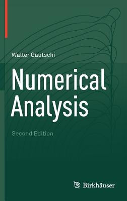 Numerical Analysis by Gautschi, Walter