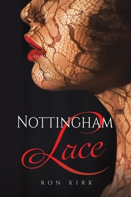 Nottingham Lace by Kirk, Ron