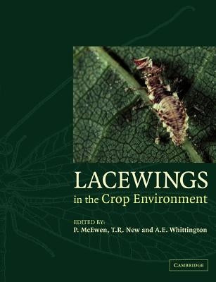 Lacewings in the Crop Environment by McEwen, P. K.