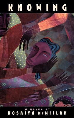 Knowing by McMillan, Rosalyn